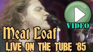 Meat Loaf: Live on the Tube! [COMPLETE SHOW]