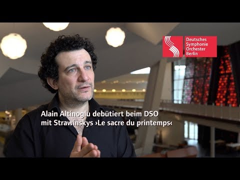 Alain Altinoglu debütiert beim DSO mit Strawinskys ›Le sacre du printemps‹