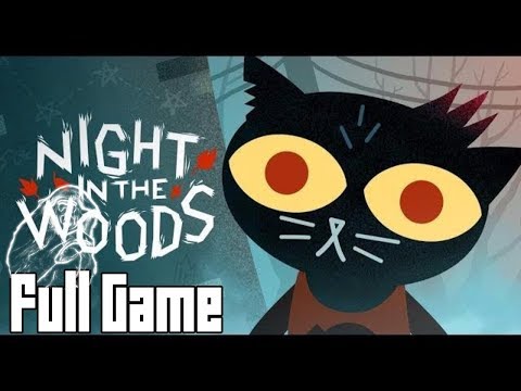 Night in the Woods (Full Game No Commentary)