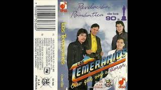 Los Temerarios (Album COMPLETO) Creo Que Voy a Llorar {1990}