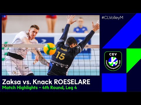 #CLVolleyM | Zaksa KEDZIERZYN-KOZLE vs. Knack ROESELARE -Match Highlights