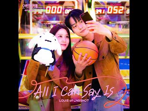 [1 HOUR] LOUIS of LNGSHOT - All I Can Say Is(오싹한 연애 OST Part 5) 