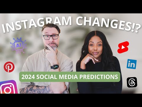 Instagram is changing!? 2024 Social Media Predictions and Trends