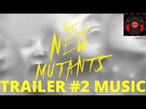 The New Mutants (2020) Official Trailer #2 Music | ReCreator