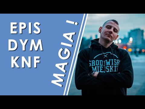 EPIS DYM KNF zaczarowany przez MAGIKA!