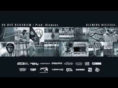 06 Klemens - BYĆ DZIECKIEM | Prod. Klemens (Nielegal LP)