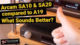 Video thumbnail for Arcam SA10 & SA20 Compared to A19 | What Sounds Better? by Soundline Audio New Zealand