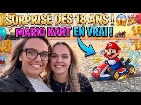 VLOG : LES 18 ANS DE MA FILLE ! 🎂 (Karting Mario Kart & Énorme Surprise)