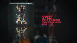 Sweet - In To The Night (Sweet Fanny Adams - Demo 1974)