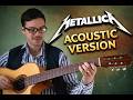 Metallica The Day That Never Comes Tabs Acoustic Cover