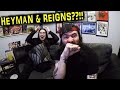 HEYMAN REIGNS
