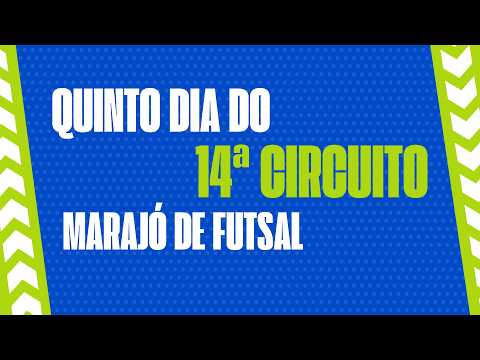 Quinto dia do 14ª Circuito Marajó de Futsal 2026, direto do Ginásio J.J. da Silva Teixeira (SACY)
