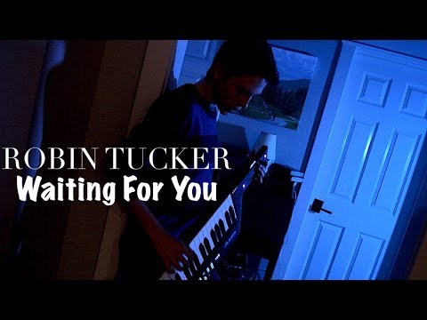 Robin Tucker - Waiting For You (Alexander Jean Cover)