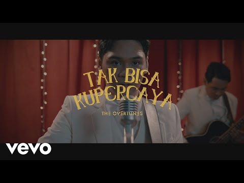 TheOvertunes - Tak Bisa Kupercaya