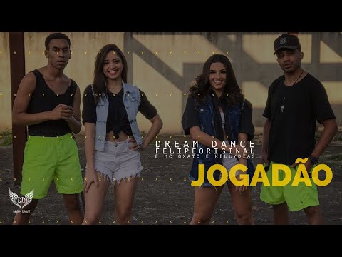 FELIPE ORIGINAL, KELLY DIAZ E MC OXATO - JOGADÃO | COREOGRAFIA DREAM DANCE