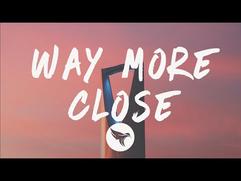 Yung Bleu - Way More Close (Lyrics) Feat. Big Sean