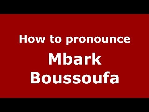 How to pronounce Mbark Boussoufa (Arabic/Morocco) - PronounceNames.com