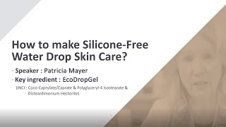 How to make Silicone-Free Water Drop Skin Care?
