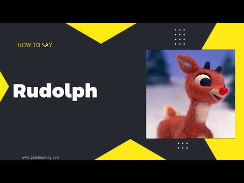 How to Say Rudolph (Movie character) in American accent