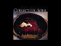 Collective Soul - In Between