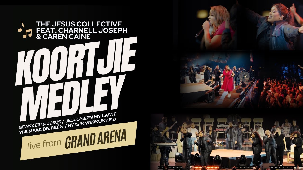 Koortjie Medley - The Jesus Collective ft. Charnell Joseph & Caren Caine