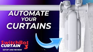 The Best Curtain Robot Just Got Even Better! SwitchBot Curtain 3 and Homekit!