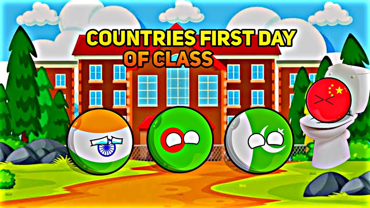 [COUNTRIES FIRST DAY OF CLASS]😂💥🏫 In Nutshell || [FUNNY]🤣💩💀#countryballs #geography #mapping