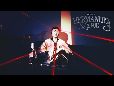 Hermanito Ya Fue - Nattanael, Four Plack (Video Oficial)
