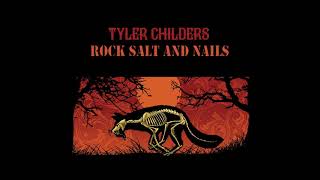 Tyler Childers - Rock Salt and Nails (Audio Video)