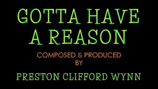 Gotta Have A Reason