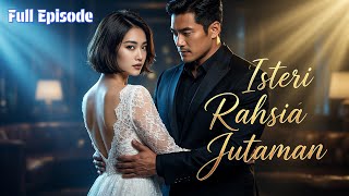 Download lagu Cinta Kilat Isteri Cantik Rahsia Identiti Nona Besar Episode Lengkap 2026 mp3