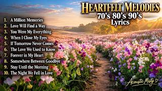 BEST ROMANTIC LOVE SONGS 💕 Sweetheart Melodies 70s 80s 90s | Lyrics Playlist