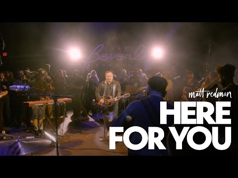 Matt Redman - Here For You (Live)