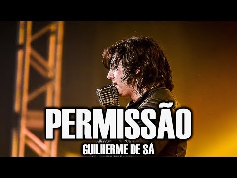 Permissão - Guilherme de Sá [INÉDITA]