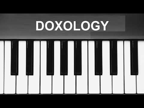 Doxology: Praise God From Whom All Blessings Flow | Organ Music | Hymn of Praise