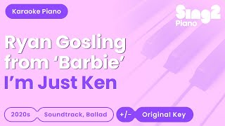 Ryan Gosling (From 'Barbie') - I'm Just Ken (Piano Karaoke)