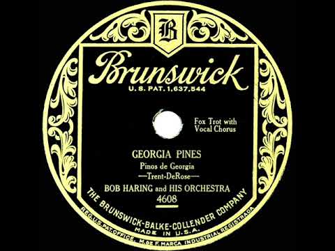 1929 Bob Haring - Georgia Pines (Dick Robertson, vocal)
