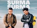 Surma Surma Full Song Lyrics Guru Randhawa Jay Sean Larissa Bonesi Bhushan Kumar
