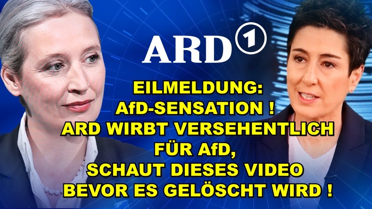 EIL: AfD-SENSATION! ARD WIRBT FÜR AfD!