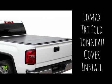 Lomax Tri Fold Tonneau Cover Install