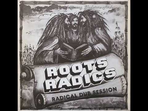 The Roots Radics Featuring Gladstone Anderson – Radical Dub Session (SGL102 LP 1982)