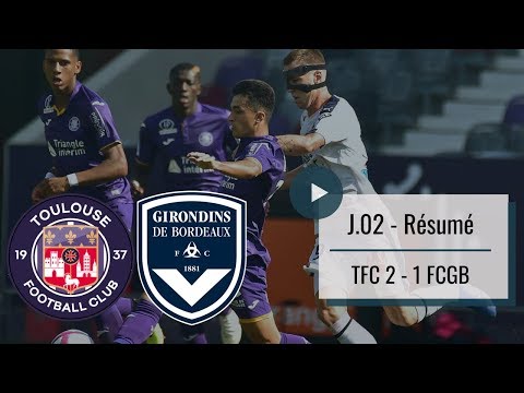 FC Toulouse 2-1 FC Girondins De Bordeaux
