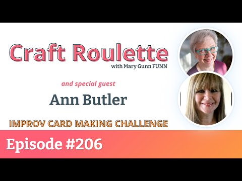 Craft Roulette Episode #206 featuring Ann Butler (@BellaCraftsPublishing)