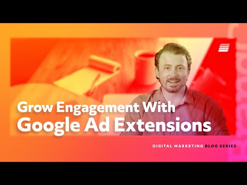 3rd YouTube video about how can ad extensions contribute to increasing user engagement