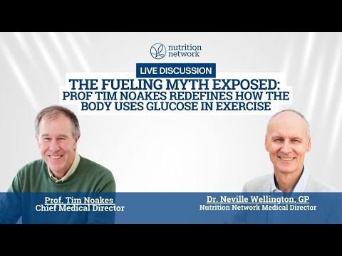 The Fueling Myth Exposed - Prof Tim Noakes Redefines How the Body Uses Glucose in Exercise