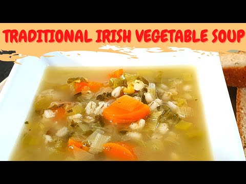 Traditional Irish Vegetable Soup/A Taste of Home/Traditional Vegetable Broth