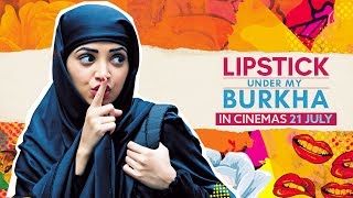 LIPSTICK UNDER MY BURKHA | Official Teaser Trailer | Konkona Sensharma, Ratna Pathak Shah (HD 2016)