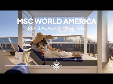 MSC World America: Revelação da Madrinha | MSC Cruzeiros