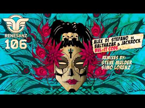 Alex Di Stefano, Balthazar & JackRock - Bul-It Code (Original Mix)