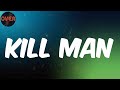 (Lyrics) Terri - Kill Man